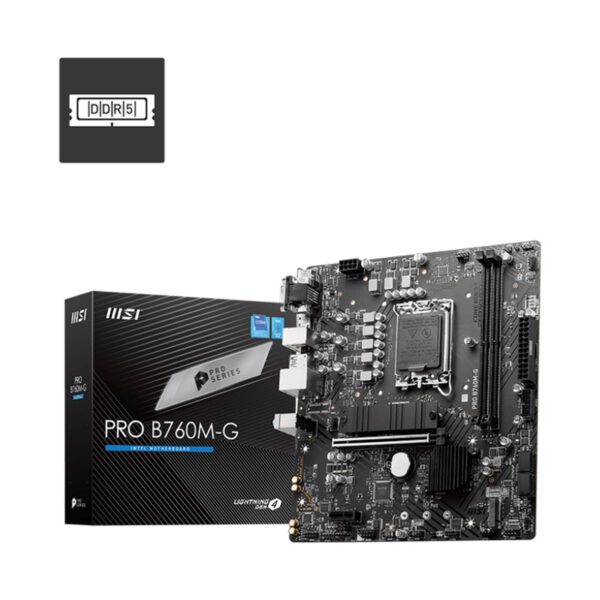 MOTHERBOARD MSI (PRO B760M-G) SOCKET 1700, 2*DDR5 4800,HDMI,DP, D-SUB, 2*M.2, MICRO ATX